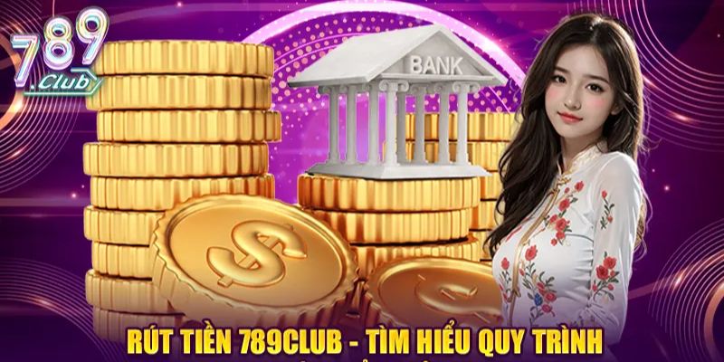 Việc tuân thủ các điều kiện trên là yếu tố then chốt trong hướng dẫn rút tiền 789Club