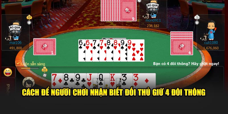 Lưu ý quan trọng khi có 4 đôi thông