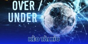 Khái niệm kèo Tài Xỉu chi tiết nhất