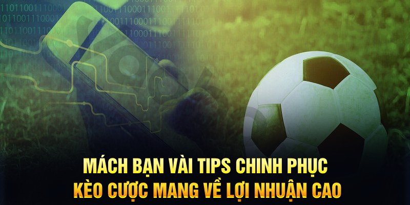 Mẹo cược kèo 3/4  thắng lớn